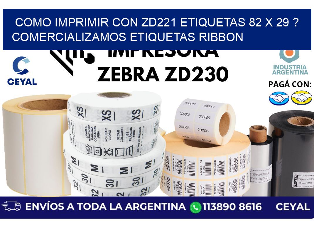 como imprimir con zd221 etiquetas 82 x 29 ? Comercializamos etiquetas ribbon