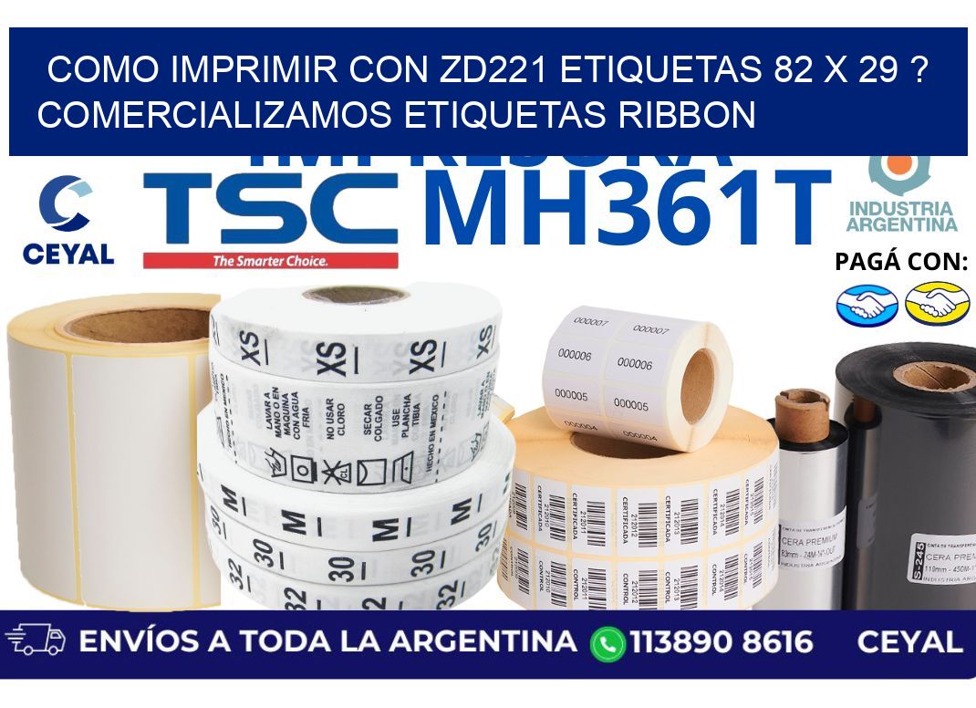 como imprimir con zd221 etiquetas 82 x 29 ? Comercializamos etiquetas ribbon