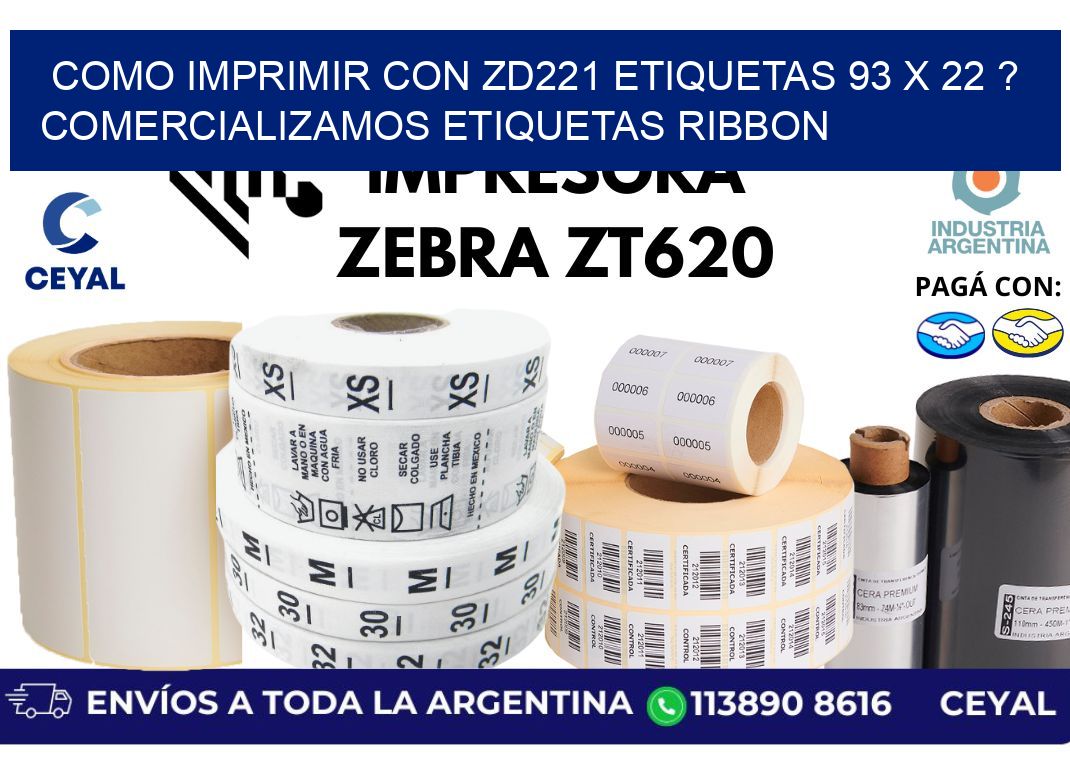 como imprimir con zd221 etiquetas 93 x 22 ? Comercializamos etiquetas ribbon