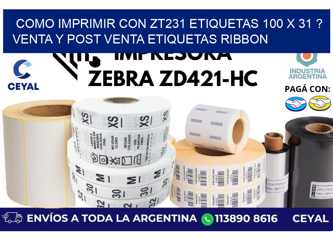 como imprimir con zt231 etiquetas 100 x 31 ? Venta y post venta etiquetas ribbon
