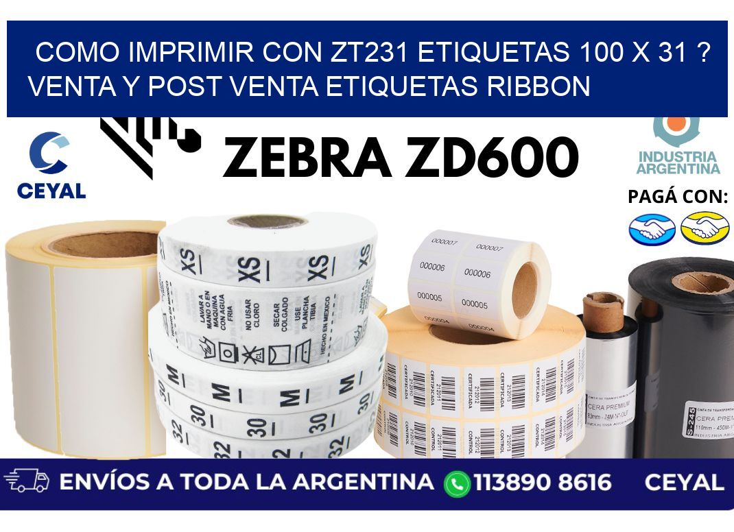 como imprimir con zt231 etiquetas 100 x 31 ? Venta y post venta etiquetas ribbon