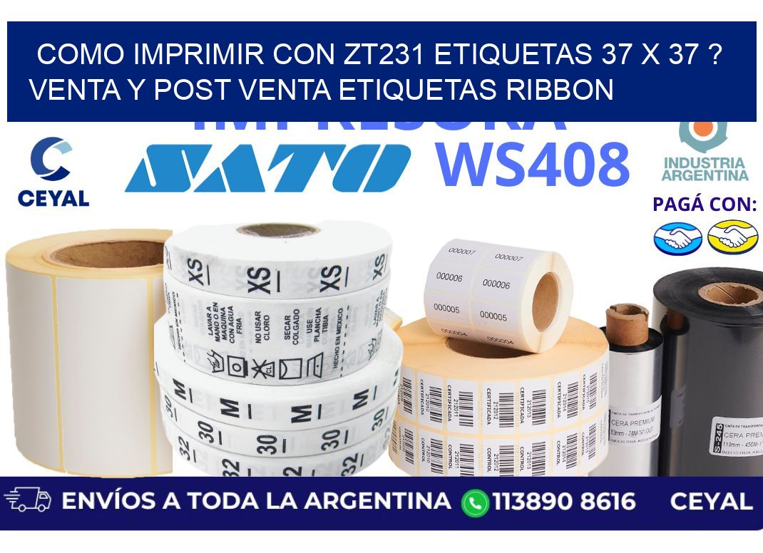 como imprimir con zt231 etiquetas 37 x 37 ? Venta y post venta etiquetas ribbon