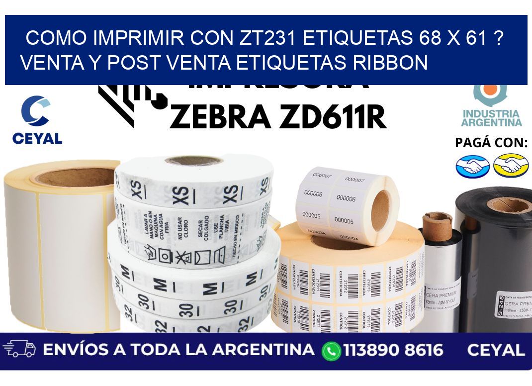 como imprimir con zt231 etiquetas 68 x 61 ? Venta y post venta etiquetas ribbon