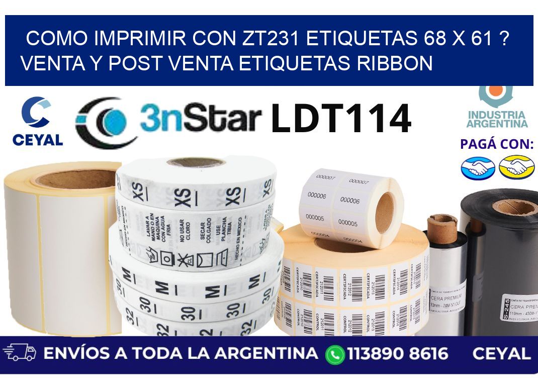 como imprimir con zt231 etiquetas 68 x 61 ? Venta y post venta etiquetas ribbon