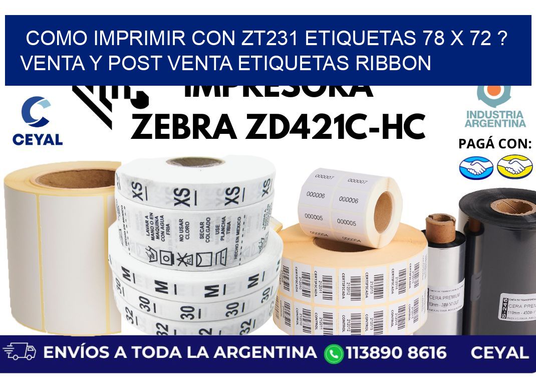 como imprimir con zt231 etiquetas 78 x 72 ? Venta y post venta etiquetas ribbon
