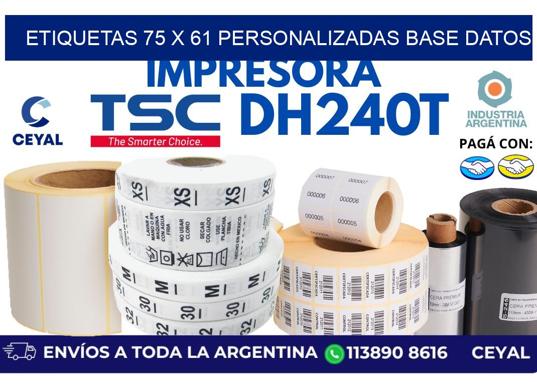 etiquetas 75 x 61 personalizadas base datos