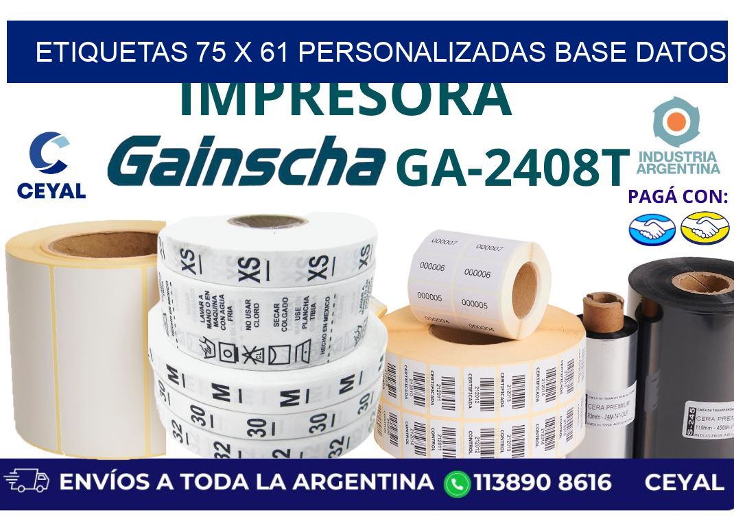 etiquetas 75 x 61 personalizadas base datos