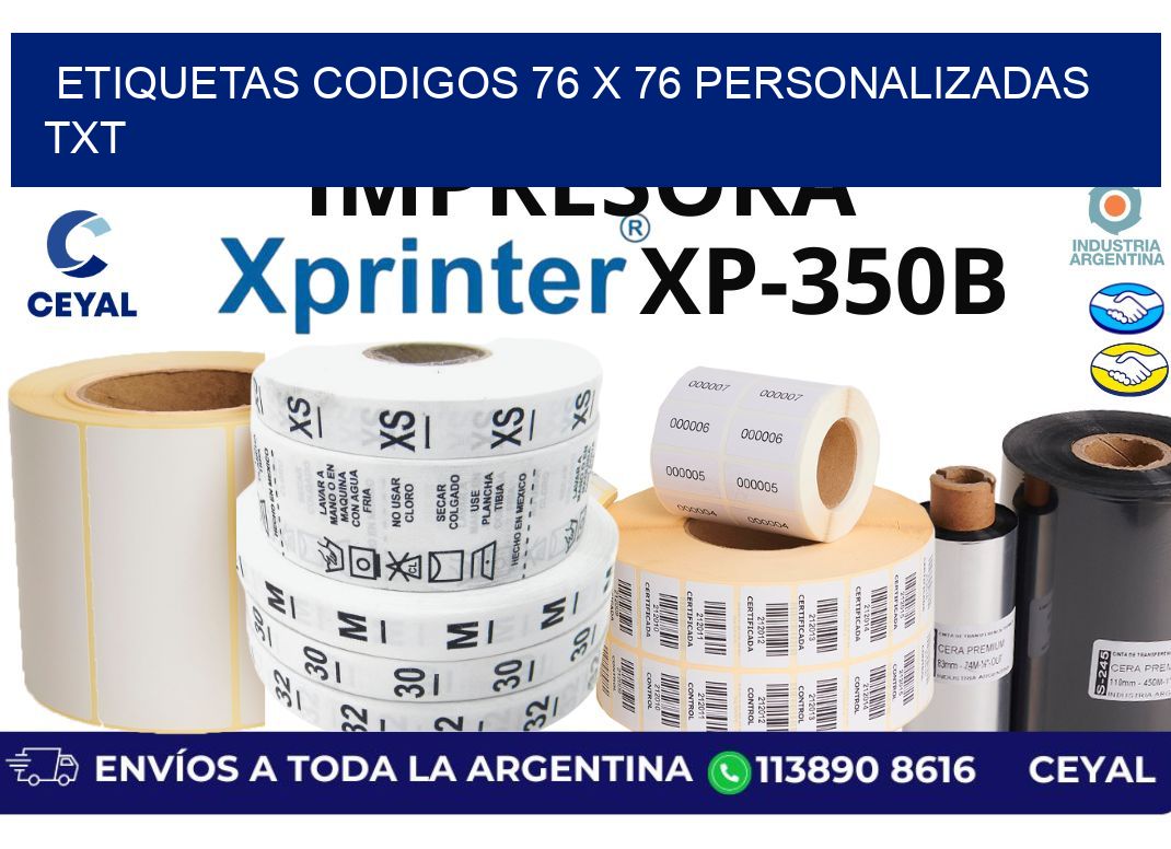 etiquetas codigos 76 x 76 personalizadas txt