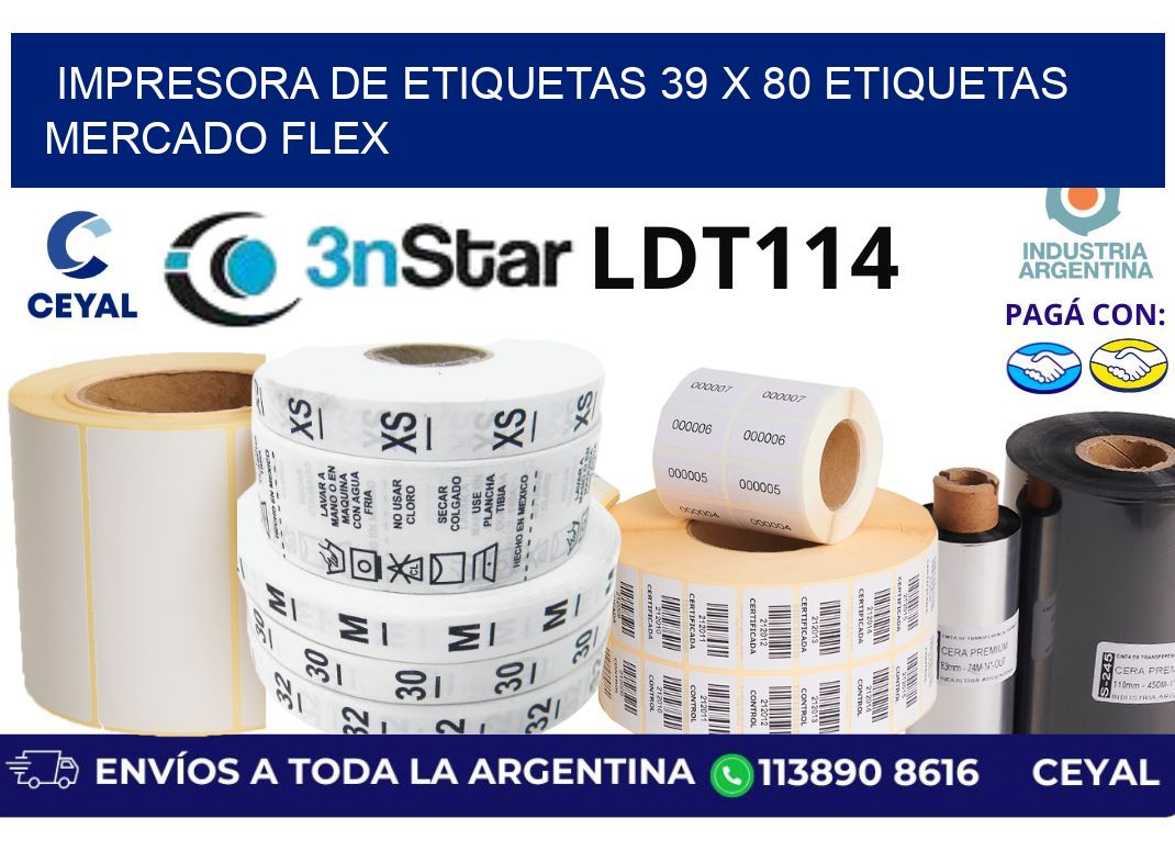 impresora de etiquetas 39 x 80 etiquetas mercado flex