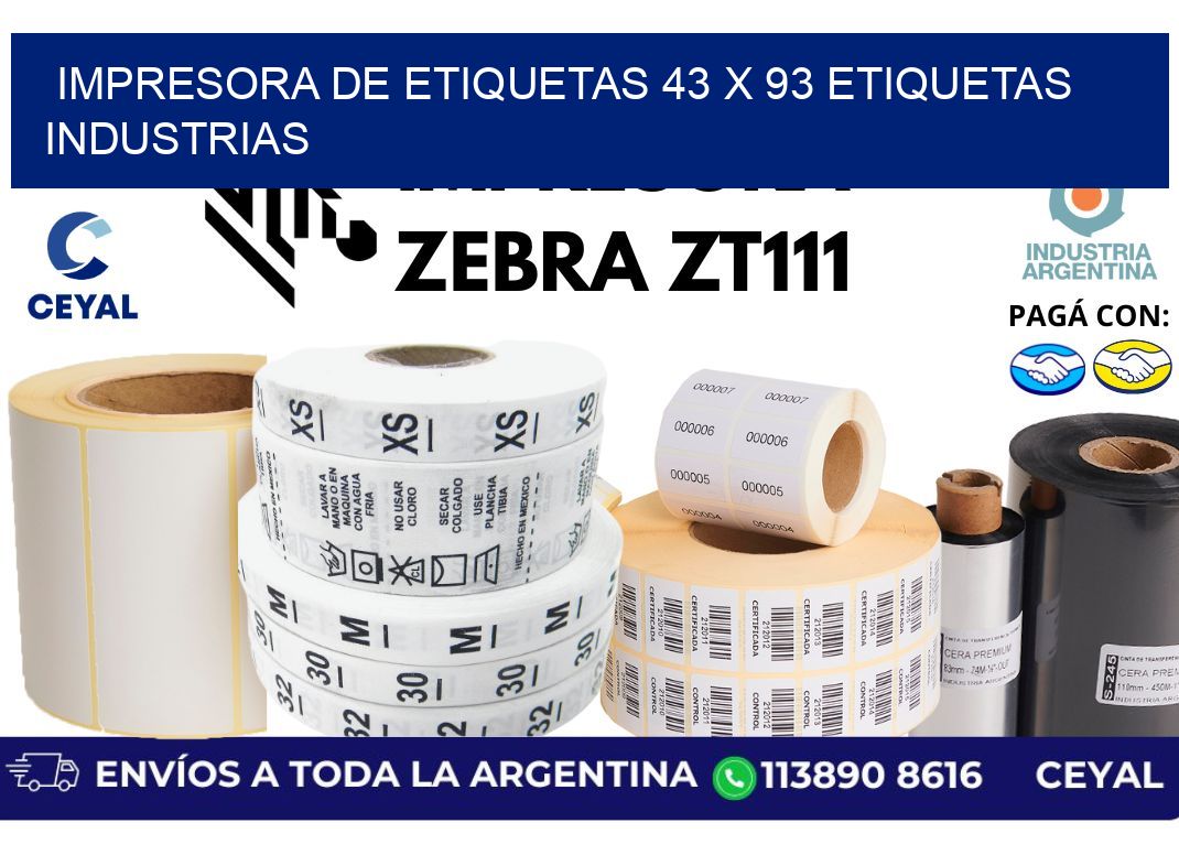 impresora de etiquetas 43 x 93 etiquetas industrias