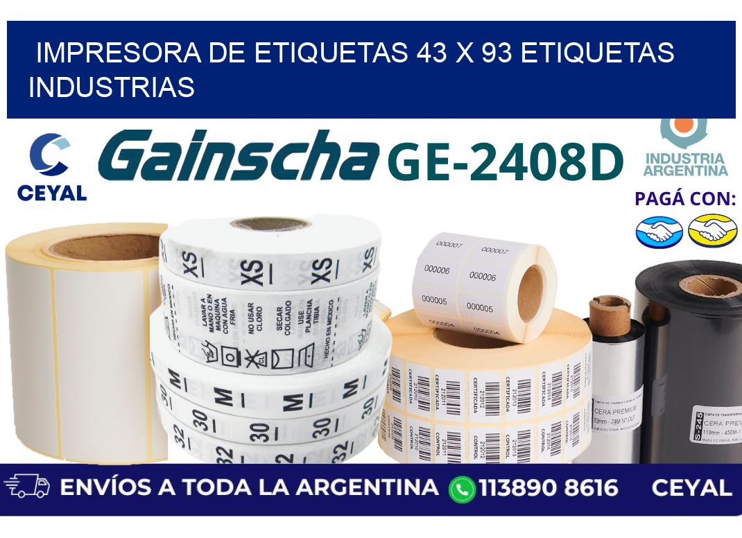 impresora de etiquetas 43 x 93 etiquetas industrias