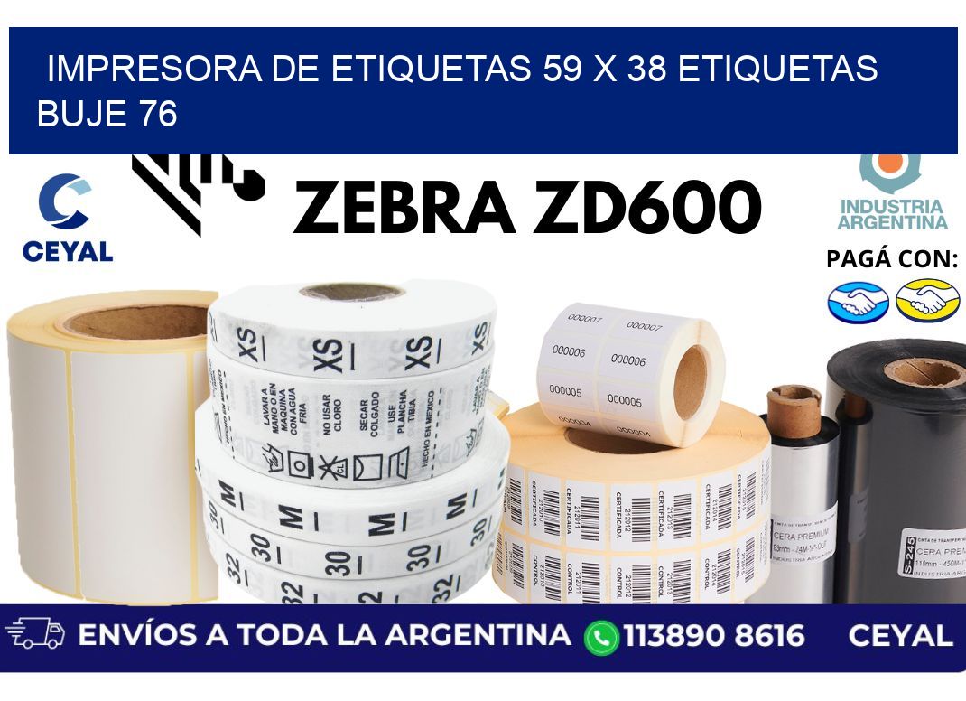 impresora de etiquetas 59 x 38 etiquetas buje 76