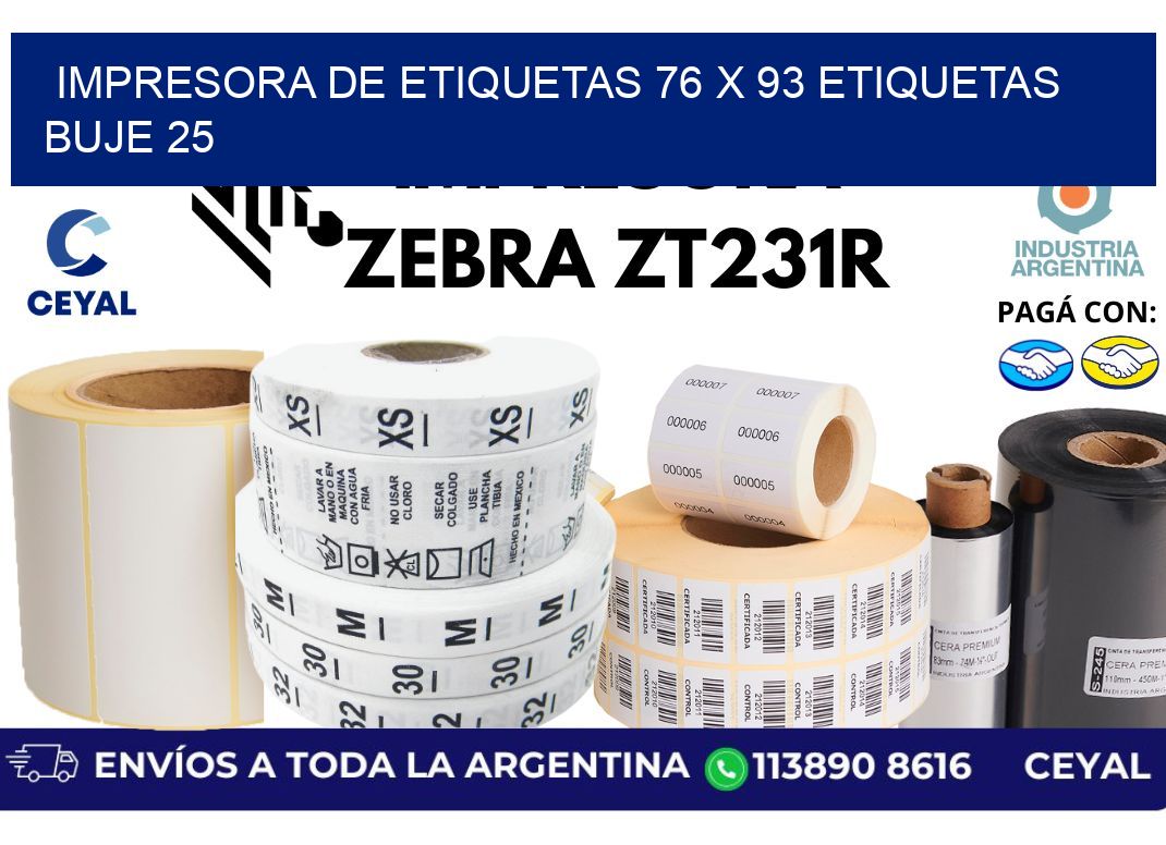 impresora de etiquetas 76 x 93 etiquetas  buje 25