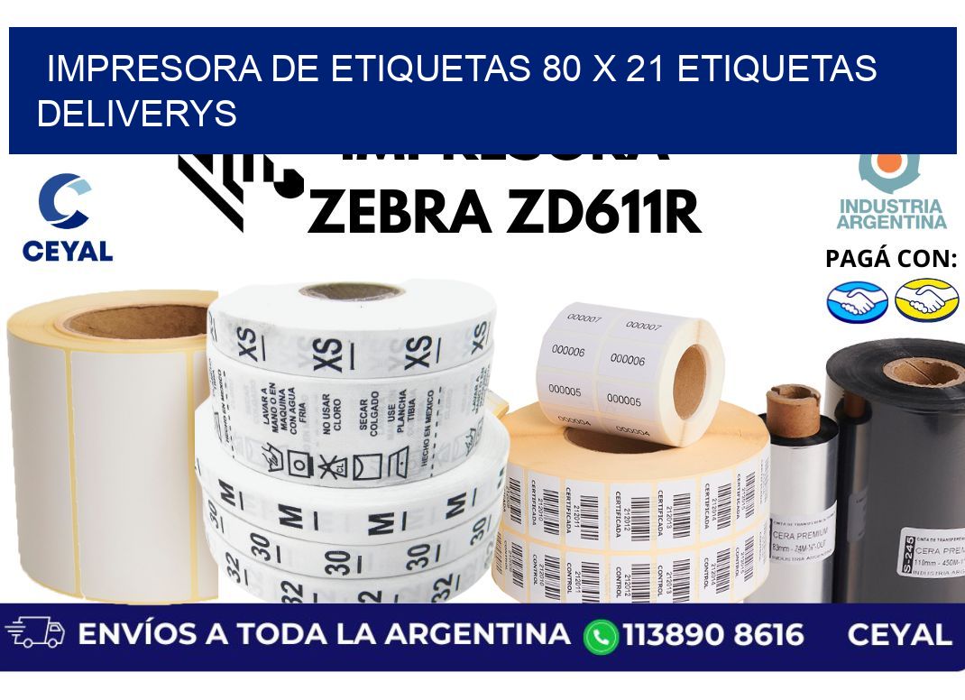impresora de etiquetas 80 x 21 etiquetas deliverys