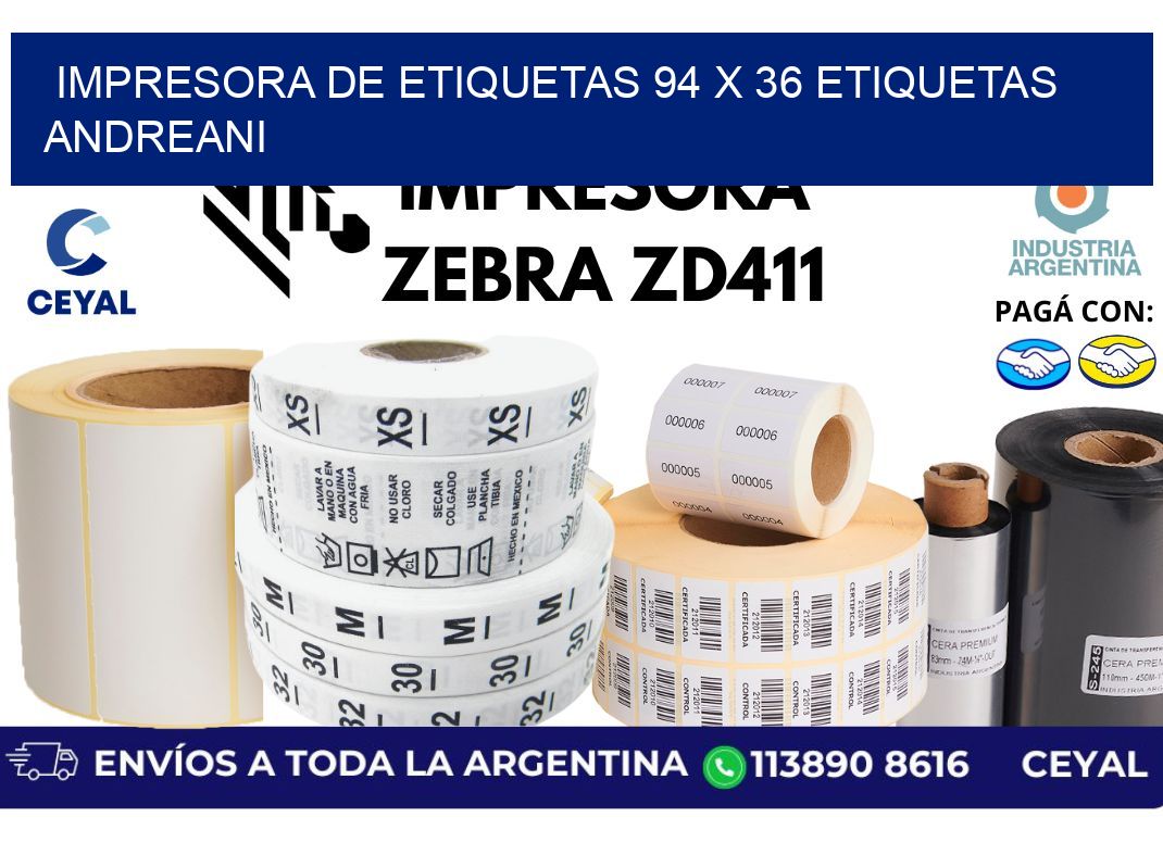 impresora de etiquetas 94 x 36 etiquetas andreani