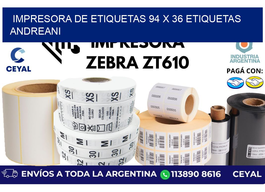 impresora de etiquetas 94 x 36 etiquetas andreani