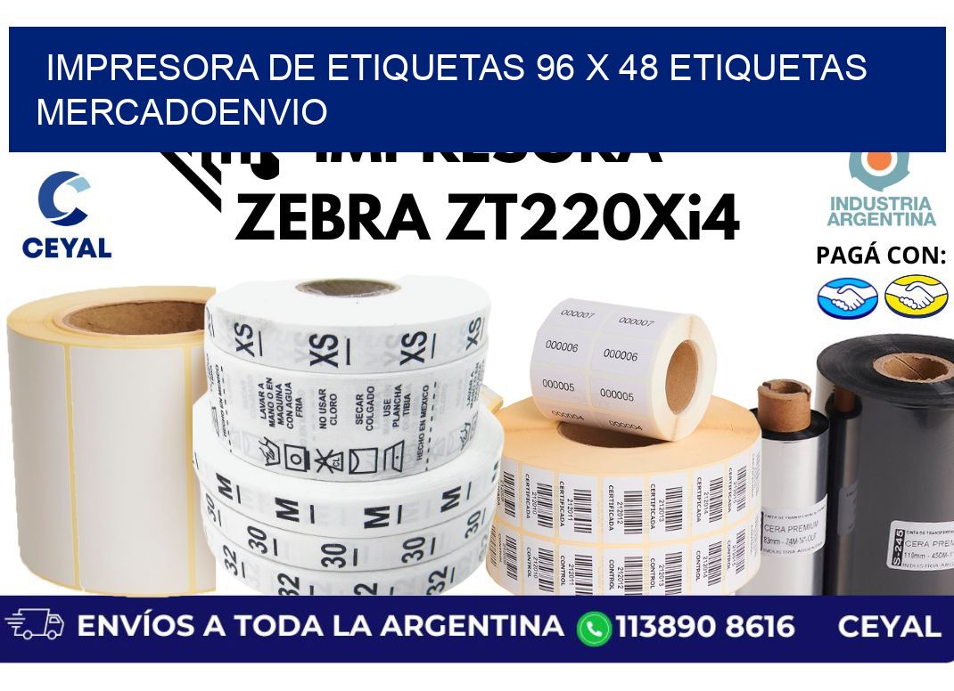 impresora de etiquetas 96 x 48 etiquetas mercadoenvio