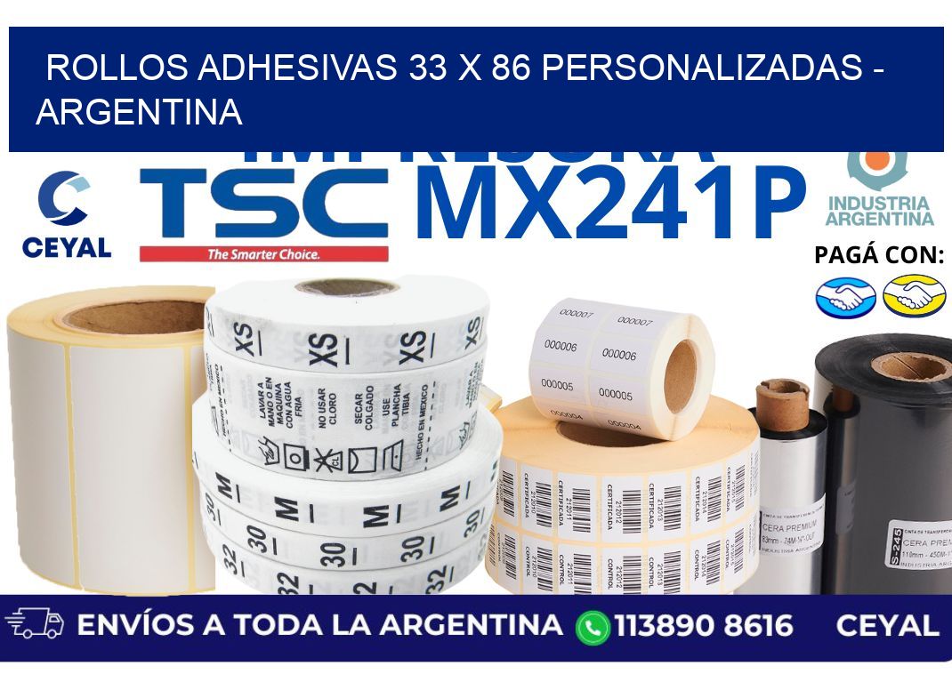 rollos adhesivas 33 x 86 personalizadas - Argentina