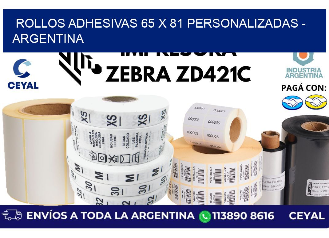rollos adhesivas 65 x 81 personalizadas - Argentina
