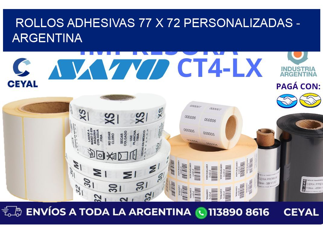 rollos adhesivas 77 x 72 personalizadas – Argentina