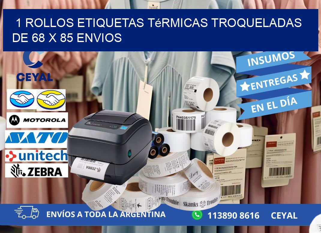 1 Rollos Etiquetas Térmicas Troqueladas De 68 x 85 ENVIOS