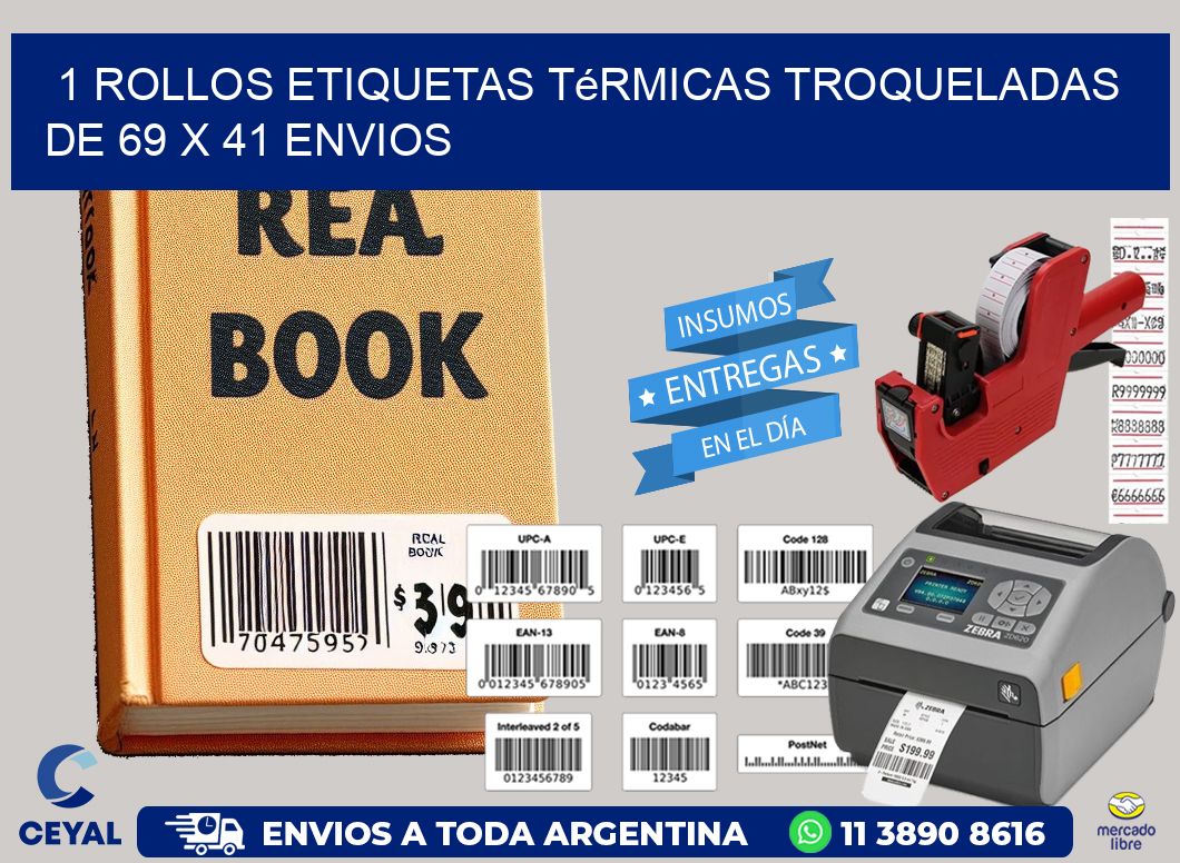 1 Rollos Etiquetas Térmicas Troqueladas De 69 x 41 ENVIOS