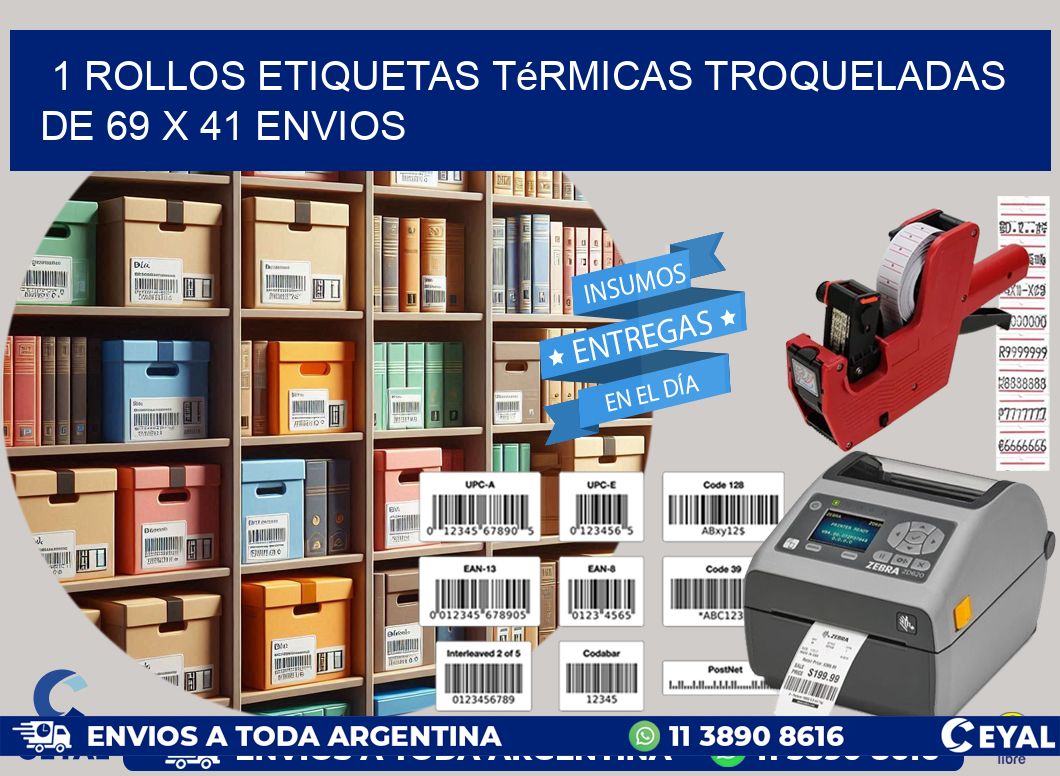 1 Rollos Etiquetas Térmicas Troqueladas De 69 x 41 ENVIOS