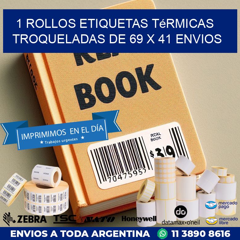 1 Rollos Etiquetas Térmicas Troqueladas De 69 x 41 ENVIOS