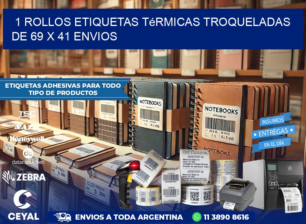 1 Rollos Etiquetas Térmicas Troqueladas De 69 x 41 ENVIOS