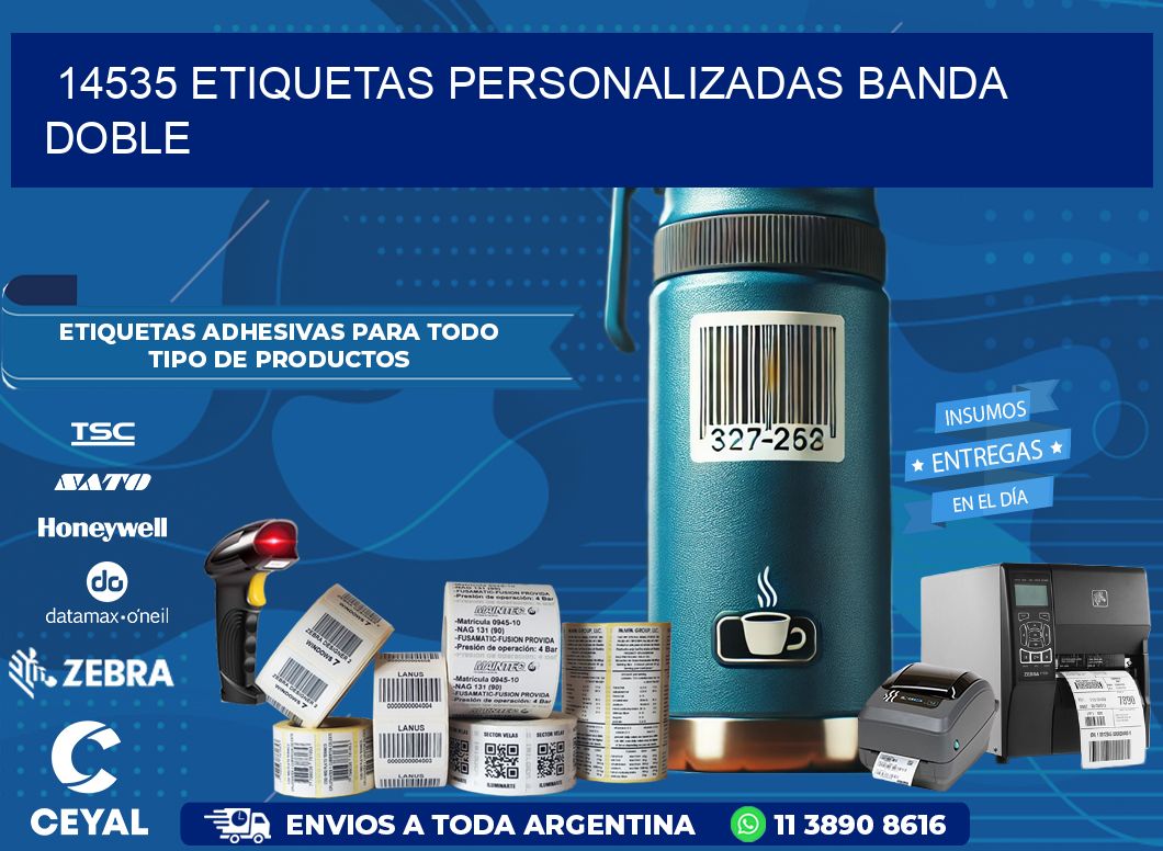 14535 Etiquetas personalizadas banda doble