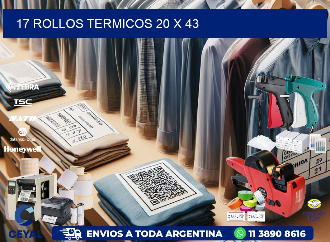 17 ROLLOS TERMICOS 20 x 43