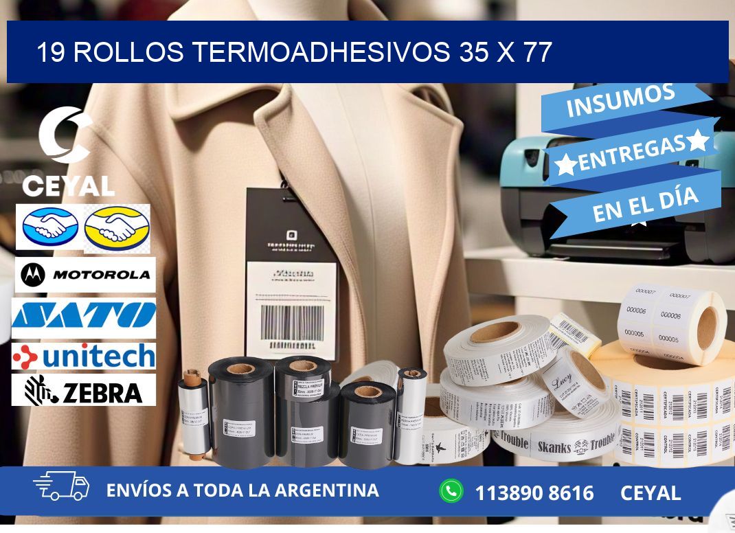 19 ROLLOS TERMOADHESIVOS 35 x 77