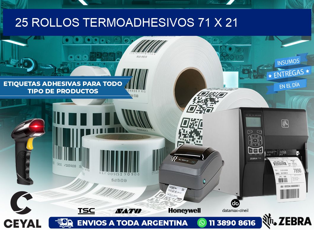 25 ROLLOS TERMOADHESIVOS 71 x 21