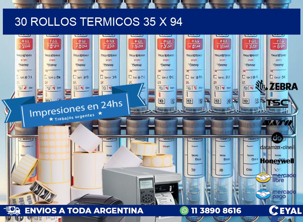 30 ROLLOS TERMICOS 35 x 94
