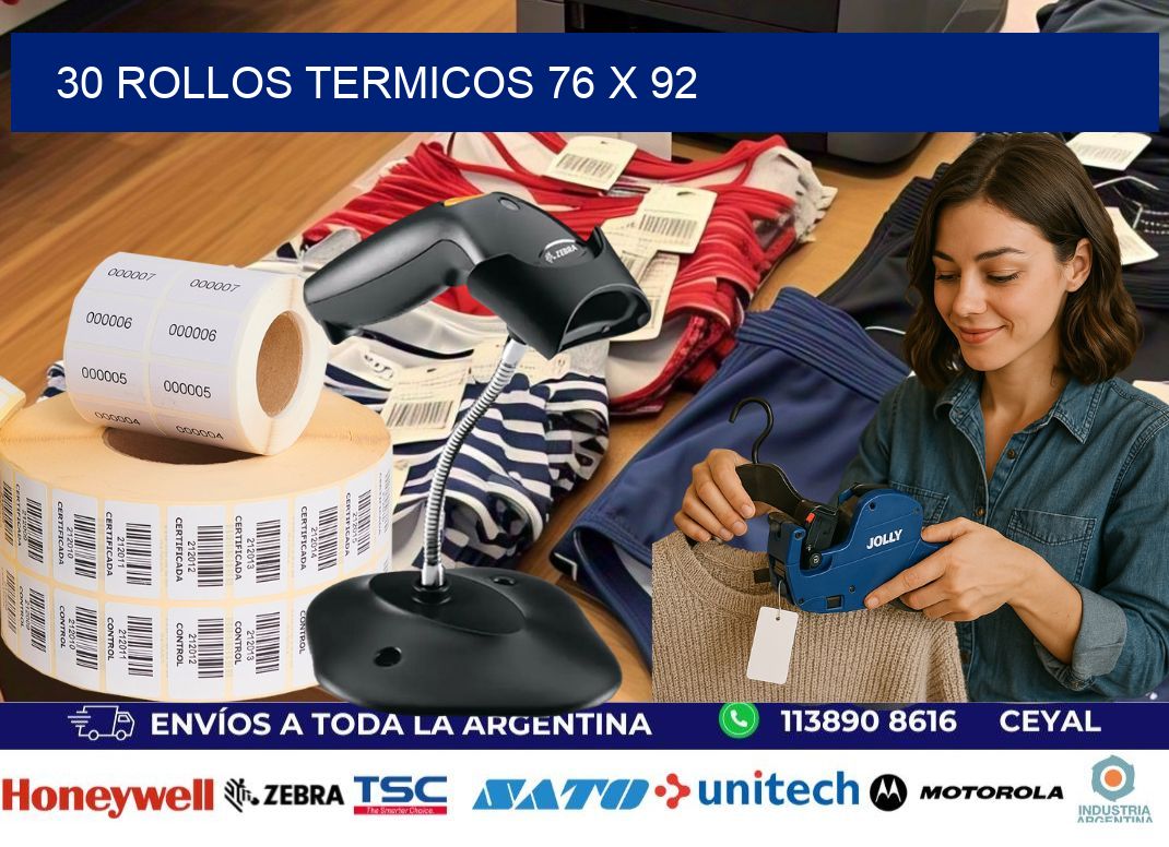 30 ROLLOS TERMICOS 76 x 92