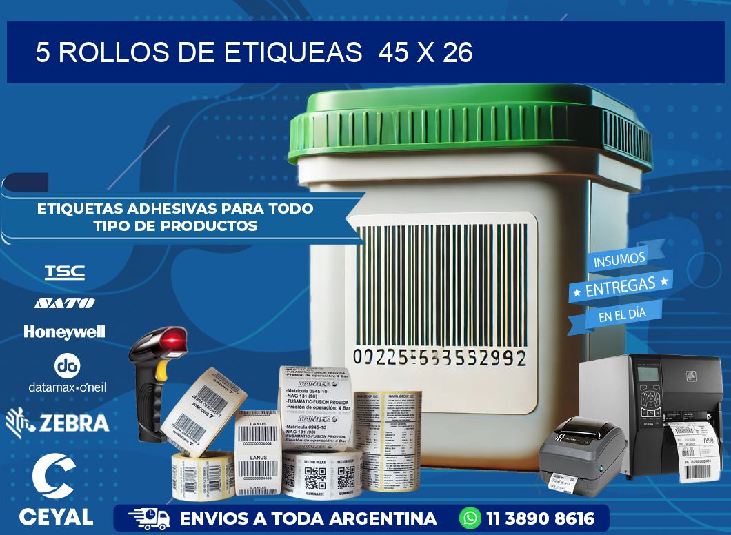 5 ROLLOS DE ETIQUEAS  45 x 26