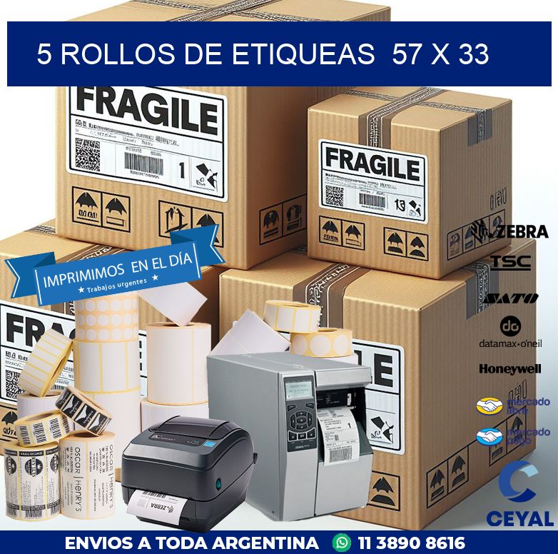 5 ROLLOS DE ETIQUEAS  57 x 33