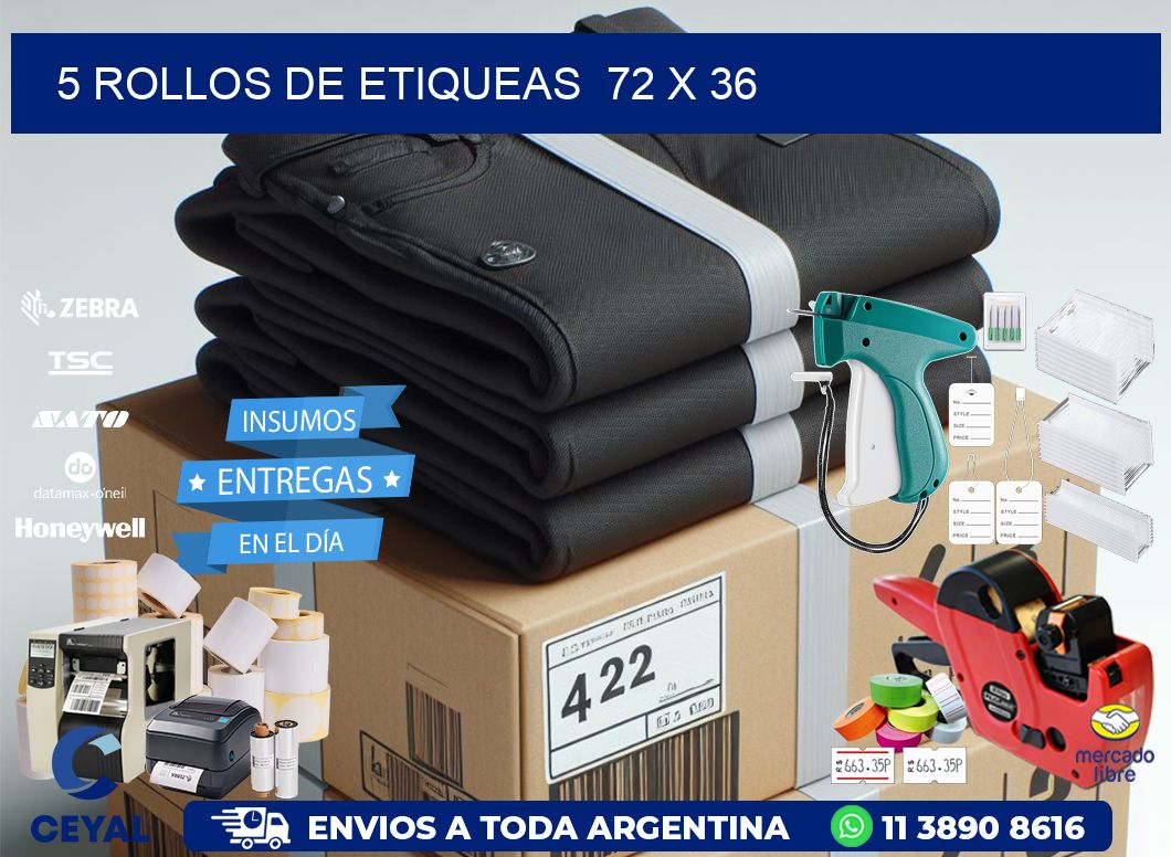 5 ROLLOS DE ETIQUEAS  72 x 36