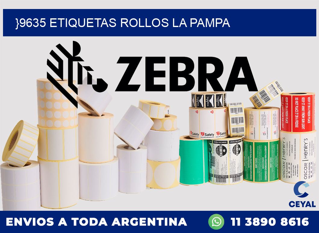 }9635 etiquetas rollos LA PAMPA