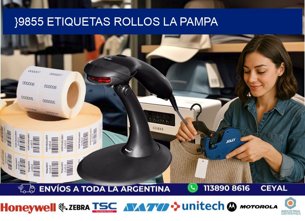 }9855 etiquetas rollos LA PAMPA
