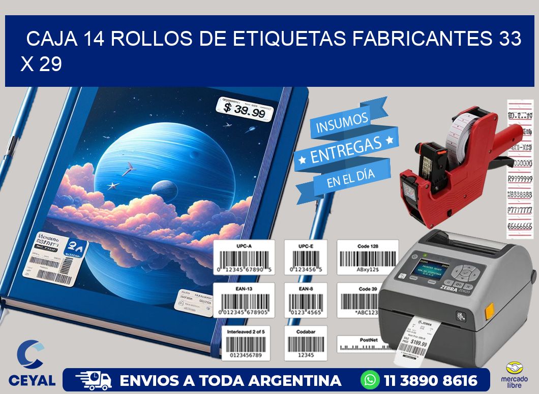 CAJA 14 ROLLOS DE ETIQUETAS FABRICANTES 33 x 29