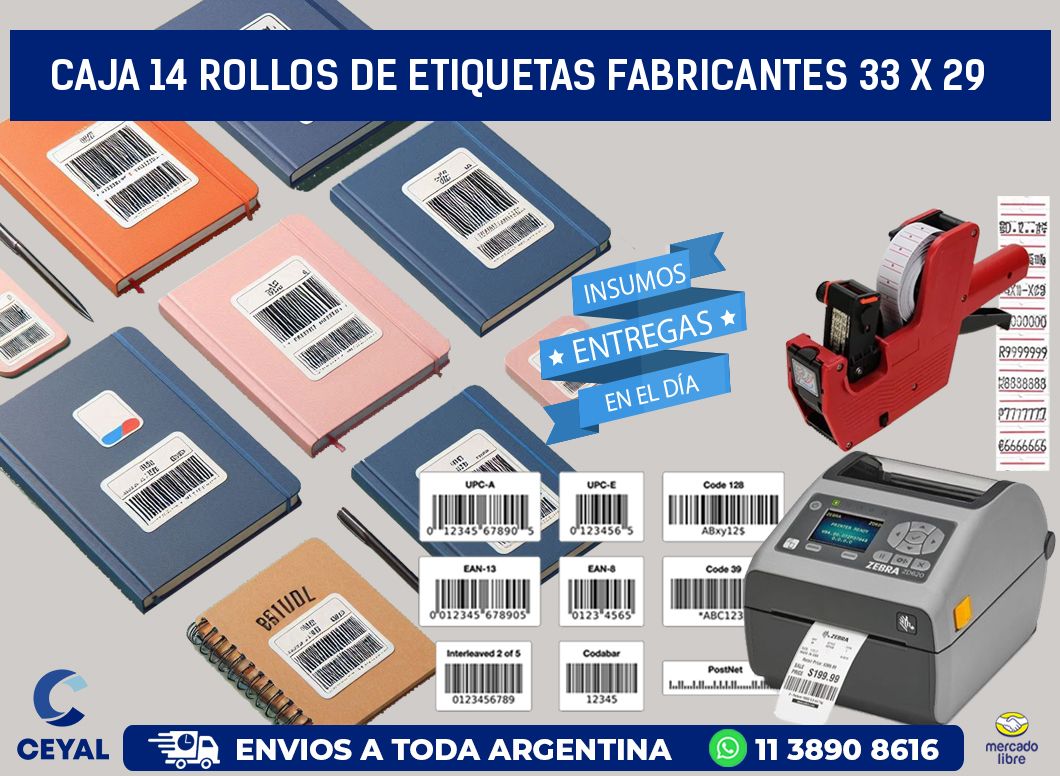 CAJA 14 ROLLOS DE ETIQUETAS FABRICANTES 33 x 29