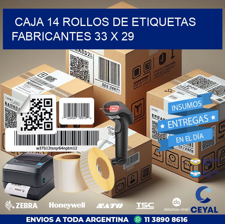 CAJA 14 ROLLOS DE ETIQUETAS FABRICANTES 33 x 29