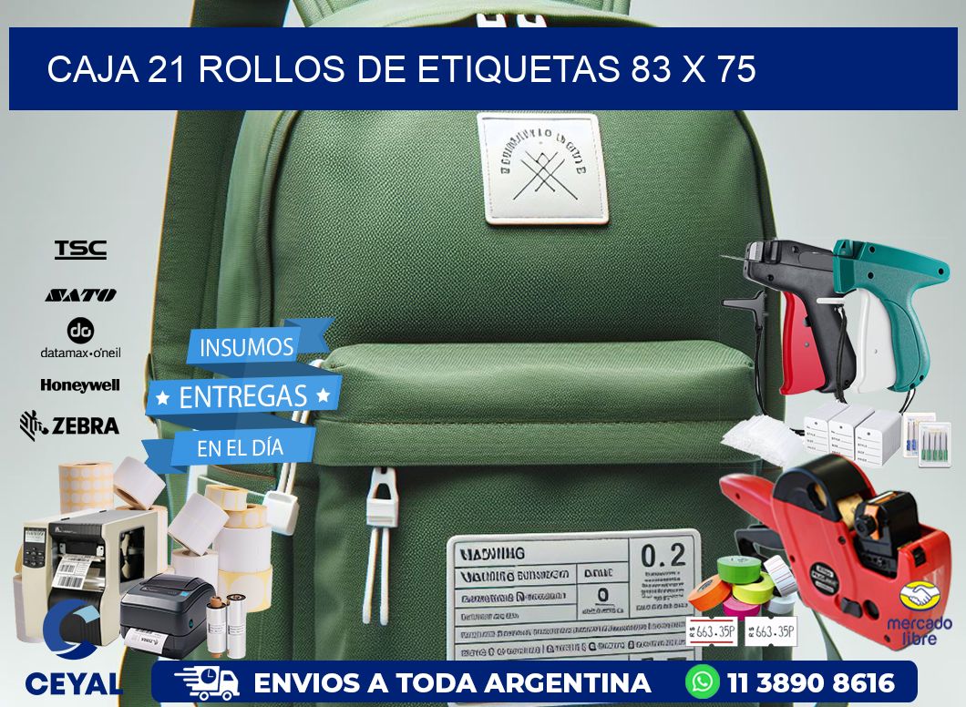 CAJA 21 ROLLOS DE ETIQUETAS 83 x 75