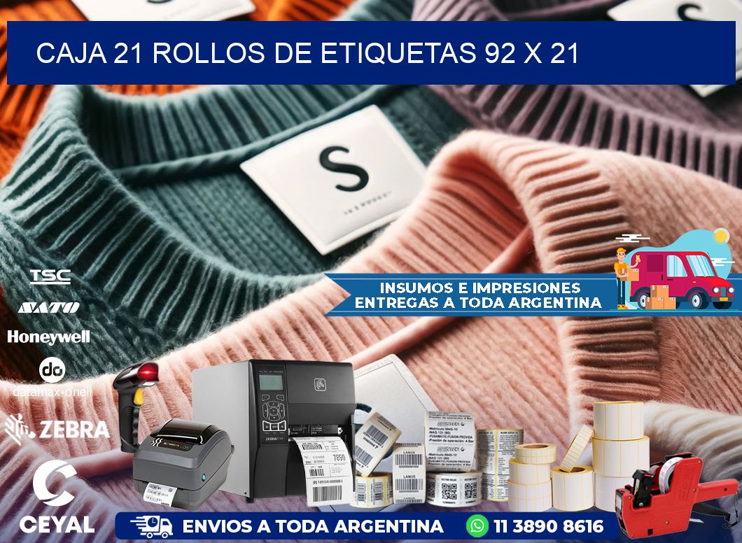 CAJA 21 ROLLOS DE ETIQUETAS 92 x 21