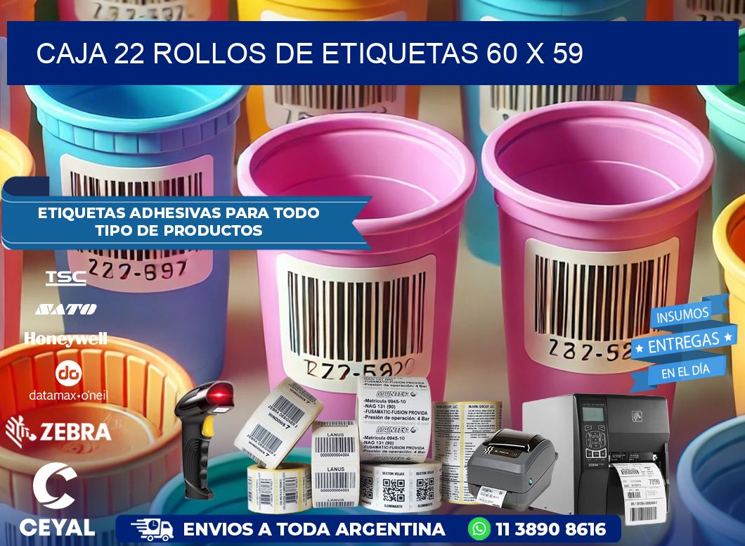 CAJA 22 ROLLOS DE ETIQUETAS 60 x 59