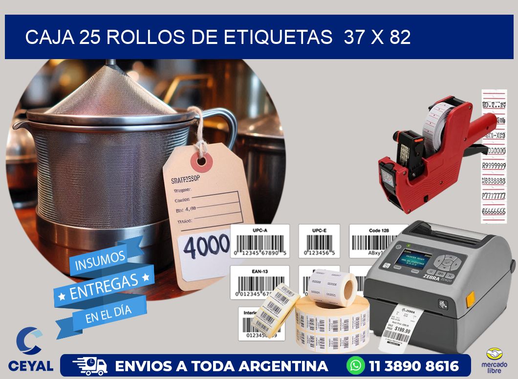 CAJA 25 ROLLOS DE ETIQUETAS  37 x 82