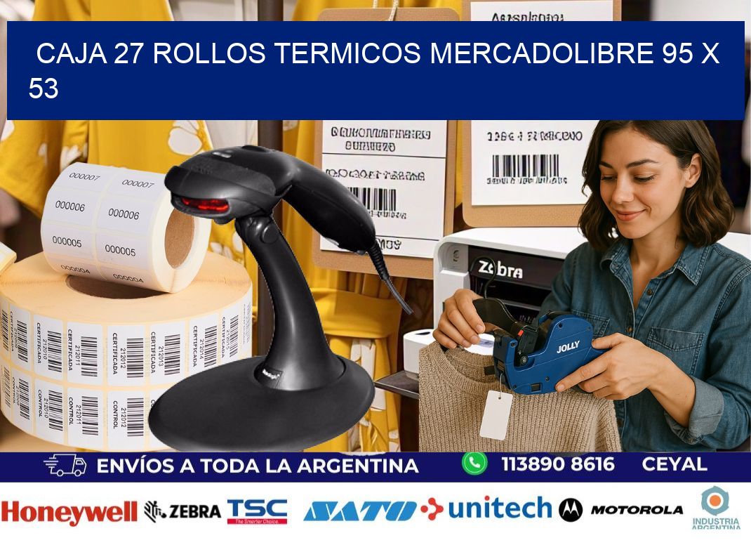CAJA 27 ROLLOS TERMICOS MERCADOLIBRE 95 x 53