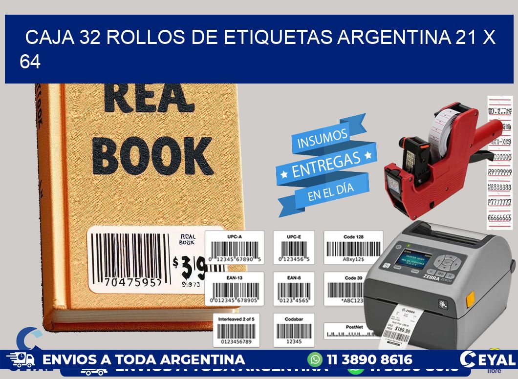 CAJA 32 ROLLOS DE ETIQUETAS ARGENTINA 21 x 64