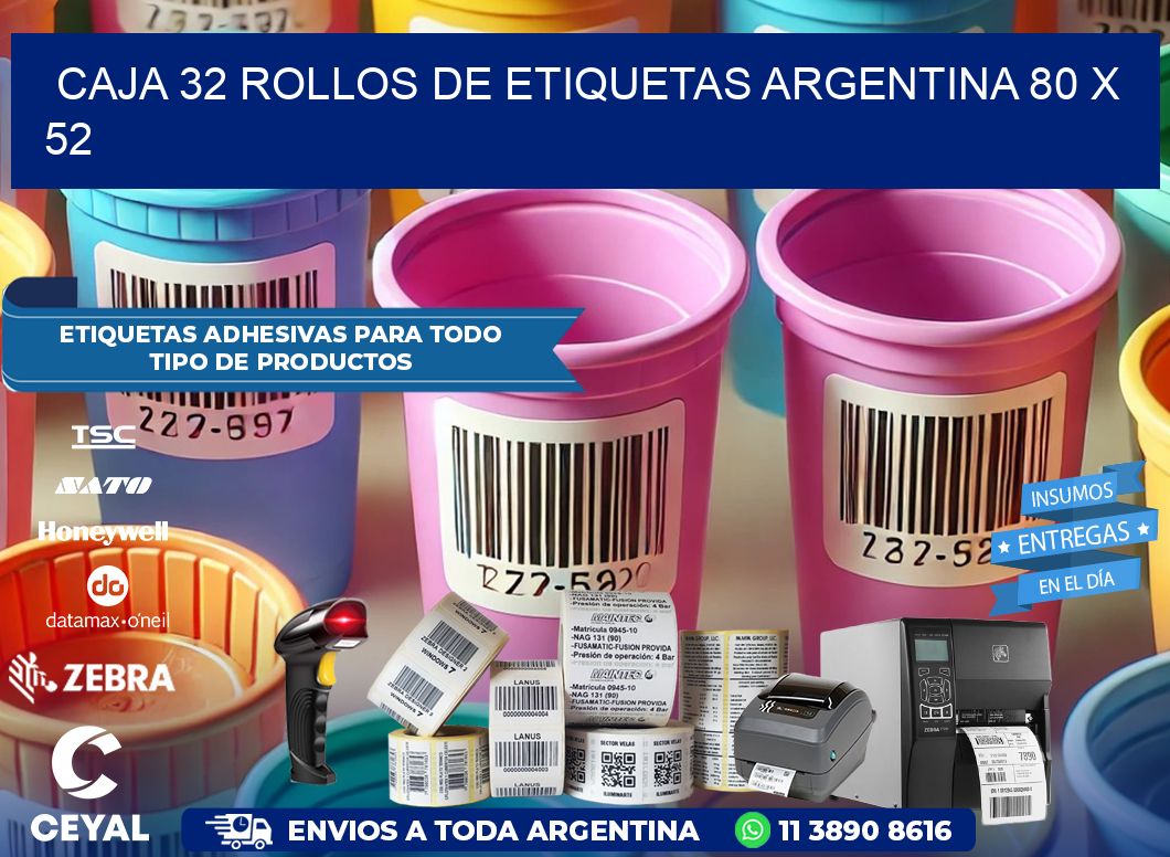 CAJA 32 ROLLOS DE ETIQUETAS ARGENTINA 80 x 52